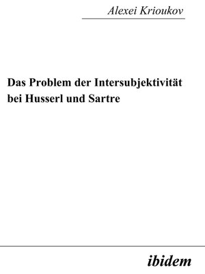 cover image of Das Problem der Intersubjektivität bei Husserl und Sartre